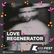 2020-04-11 - Love Regenerator - KISSfest, Kiss Stage