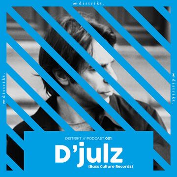2020-04-16 - D'Julz - Distrikt Podcast 001.jpg