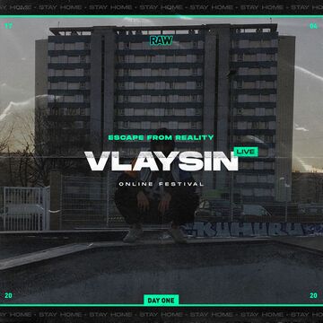 2020-04-17 - Vlaysin - RAW Escape From Reality.jpg