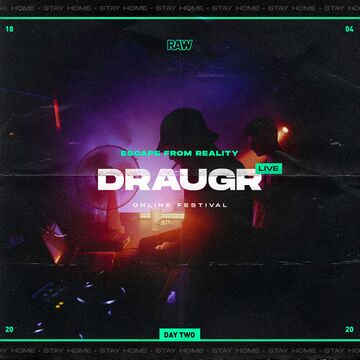 2020-04-18 - Draugr - RAW Escape From Reality.jpg