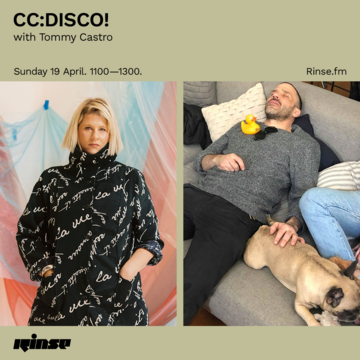 2020-04-19 - CC Disco!, Tommy Castro - Rinse FM.png