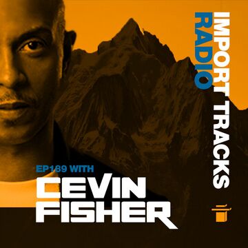 2020-05-01 - Cevin Fisher - Import Tracks 189.jpg