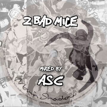2020-05-08 - ASC - All 2 Bad Mice Mix.jpg