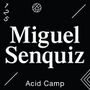 Thumbnail for File:2020-05-12 - Miguel Senquiz - Acid Camp Vol. 125.jpg