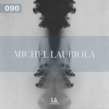 2020-05-15 - Michel Lauriola - IA Podcast 090.jpg