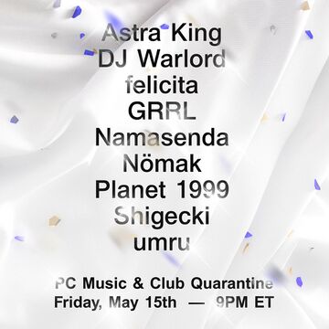 2020-05-15 - PC Music x Club Quarantine x Charli XCX Afterparty.jpg