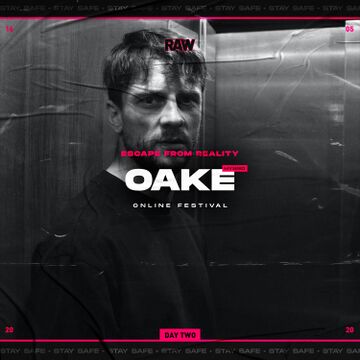 2020-05-16 - OAKE - RAW Escape From Reality II.jpg