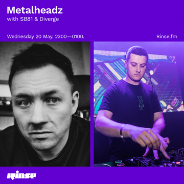 2020-05-20 - SB81, Diverge - Metalheadz, Rinse FM.png