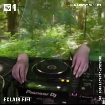 2020-05-21 - Eclair Fifi - NTS Radio.jpg