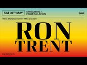 2020-05-30 - Ron Trent - Boiler Room: Streaming From Isola …