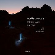 2020-06-10 - RÜFÜS DU SOL, Cassian - Rose Ave Radio 2