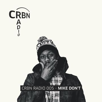 2020-06-18 - Mike Don't - CRBN Radio 005.jpg