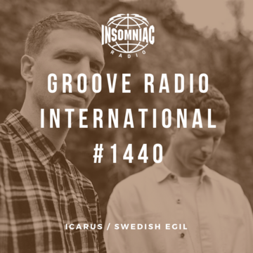 2020-07-01 - Swedish Egil, Icarus - Groove Radio International 1440.png