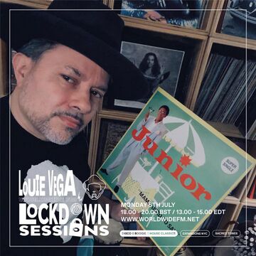 2020-07-06 - Louie Vega - Lockdown Sessions, Worldwide FM.jpg