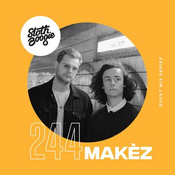 2020-07-17 - Makèz - SlothBoogie Guestmix 244.jpg