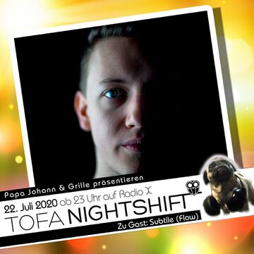 2020-07-22 - Subtile - ToFa Nightshift, radio x.jpg
