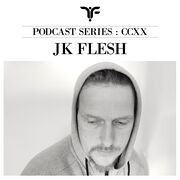 2020-07-27 - JK Flesh - The Forgotten CCXX