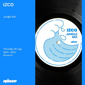 2020-08-06 - IZCO - Rinse FM.jpg