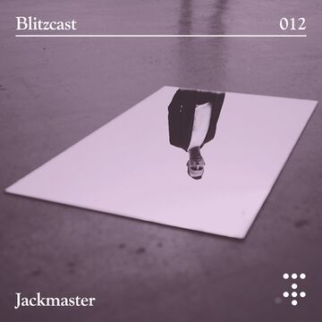 2020-08-06 - Jackmaster - Blitzcast 012.jpg