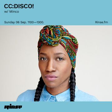2020-09-06 - CC Disco!, Minco - Rinse FM.jpg