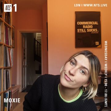 2020-09-30 - Moxie - NTS Radio (Home Broadcast 23).jpg