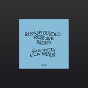 2020-10-14 - RÜFÜS DU SOL, Ela Minus - Rose Ave Radio 6