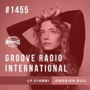 2020-10-14 - Swedish Egil, LP Giobbi - Groove Radio Intern …