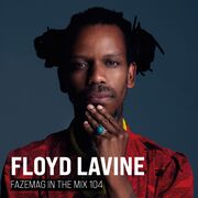 2020-10 - Floyd Lavine - FAZEmag In The Mix 104
