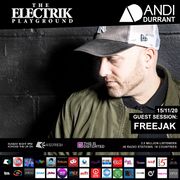 2020-11-15 - Andi Durrant, Freejak - The Electrik Playground