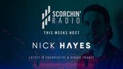 2020-12-07 - Nick Hayes - Scorchin' Radio 026