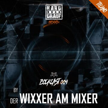 2020-12-31 - Der Wixxer am Mixer - Bockcast 004.jpg