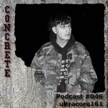 2021-01-13 - Ultracore161 - Concrete Podcast 046.jpg