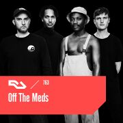 2021-01-18 - Off The Meds - Resident Advisor (RA.763)