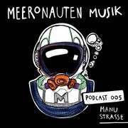 2021-02-25 - Manu Strasse - MeeronautenCast 5