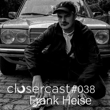 2021-03-10 - Frank Heise - CLOSERcast 038.jpg