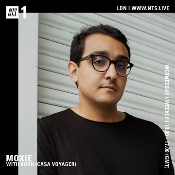 2021-03-17 - Moxie, Kosh - NTS Radio (Home Broadcast 41) -2.jpg