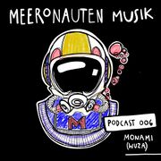 2021-03-22 - MONAMI - MeeronautenCast 6