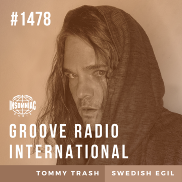 2021-03-24 - Swedish Egil, Tommy Trash - Groove Radio International 1478.png