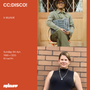 2021-04-04 - CC:Disco!, Munir - Rinse FM