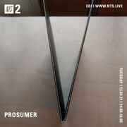 2021-04-13 - Prosumer - NTS Radio