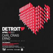 2021-04-18 - Carl Craig @ Detroit Love, TV Lounge, Detroit