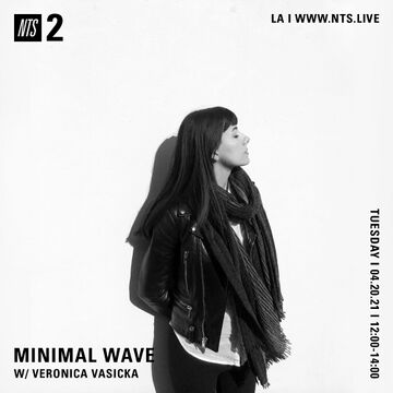 2021-04-20 - Veronica Vasicka - Minimal Wave, NTS Radio.jpg