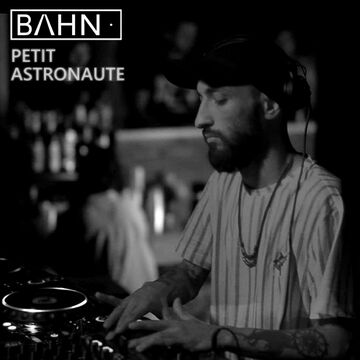 2021-05-29 - Petit Astronaute - BAHN Podcast 18.jpg