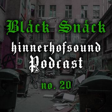 2021-06-09 - Bläck Snäck - HINNERHOFSOUND Podcast 20.jpg