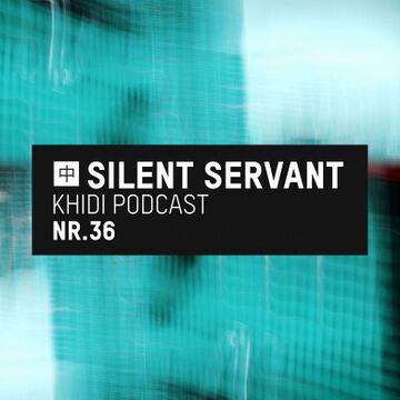 2021-06-15 - Silent Servant - KHIDI Podcast Nr.36.jpg