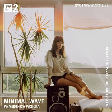 2021-06-15 - Veronica Vasicka - Minimal Wave, NTS Radio.jpg