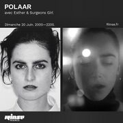2021-06-21 - Esther, Surgeons Girl - POLAAR, Rinse FM France
