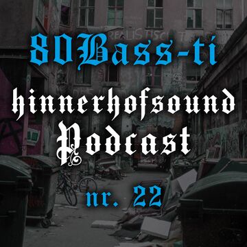 2021-06-22 - 80BASS-TI - HINNERHOFSOUND Podcast 22.jpg