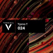 2021-06-30 - Tijana T - Terminal V Podcast 024
