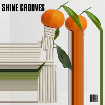 2021-07-23 - Shine Grooves - Delayed with....jpg